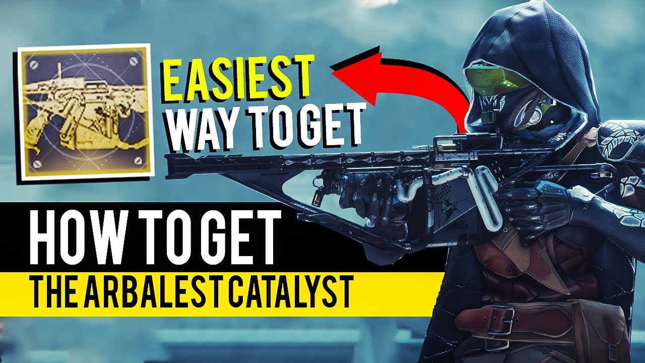 Destiny 2: How To Get The Arbalest Catalyst And What It Does